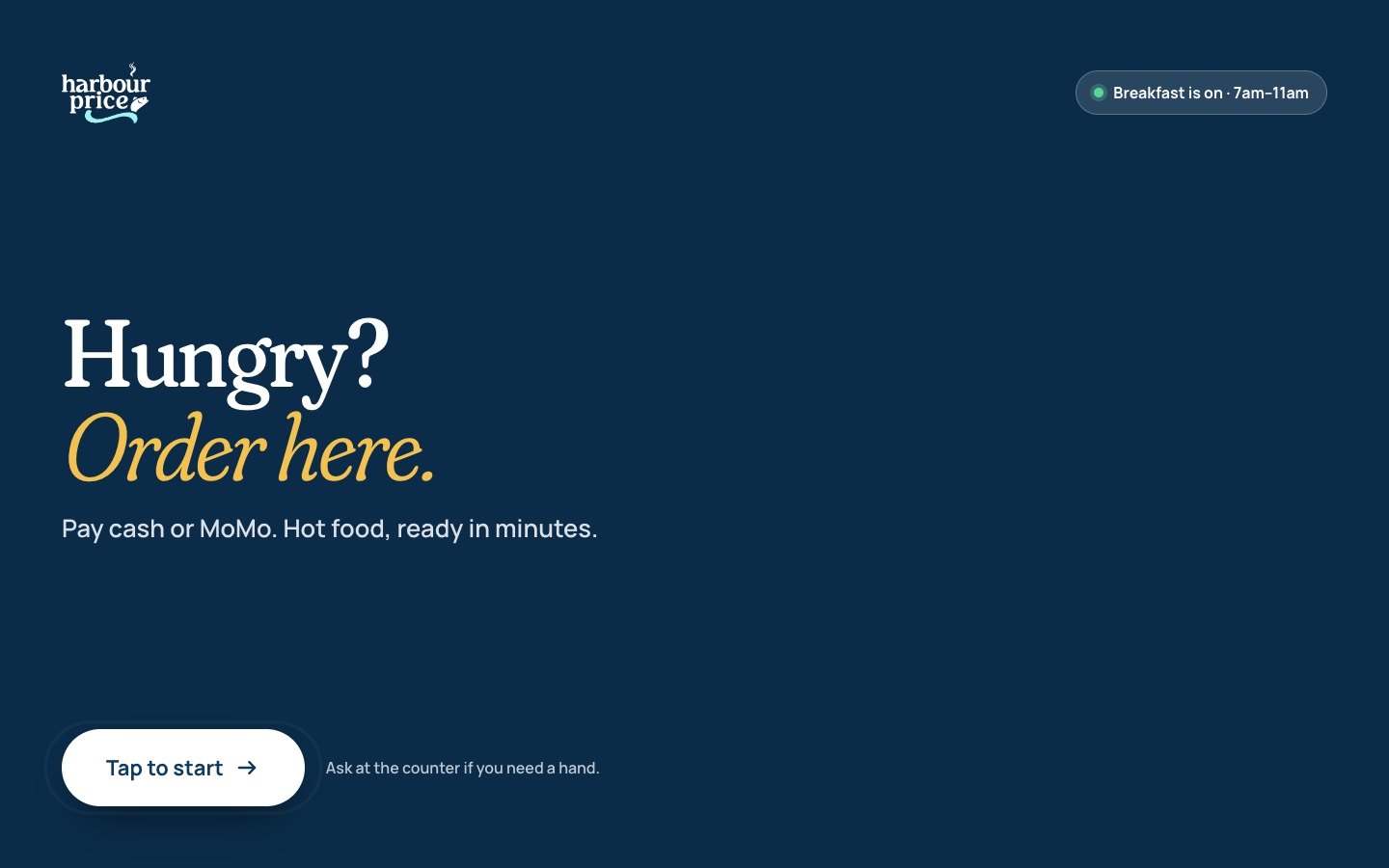 The kiosk welcome screen in navy, with the Harbour Price wordmark, “Hungry? Order here.” and a large Tap to start button